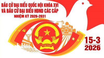 Nhiệt liệt chào mừng ngày bầu cử đại biểu Quốc hội khóa XVI và đại biểu Hội đồng nhân dân các cấp nhiệm kỳ 2026–2031