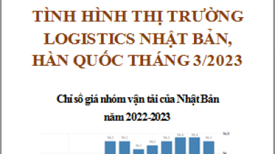 Báo cáo thị trường logistics Nhật Bản, Hàn Quốc tháng 03/2023 (miễn phí)