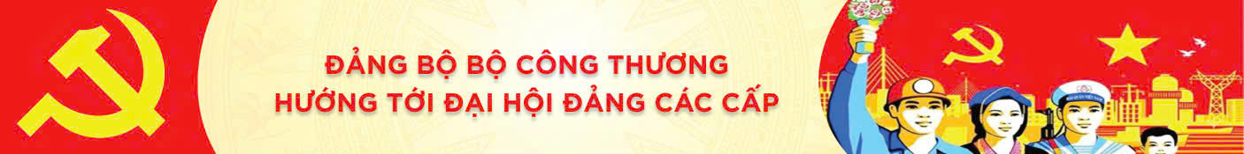 Đại hội Đảng bộ Công Thương